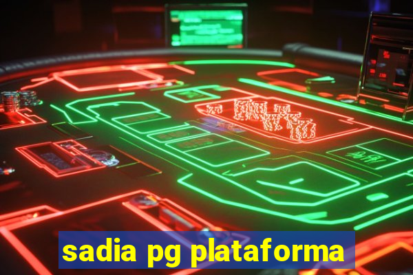 sadia pg plataforma